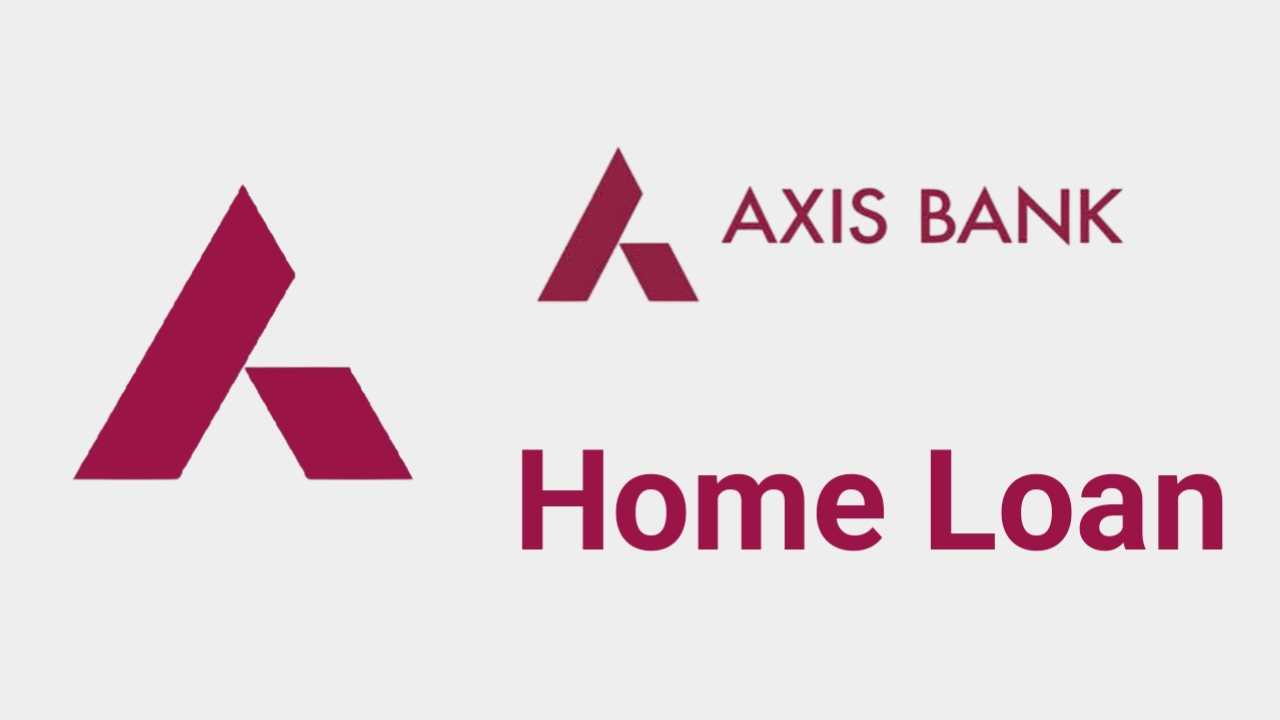 Axis Bank Home Loan