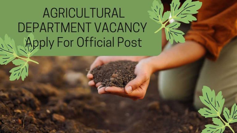 Agricultural Department Vacancy